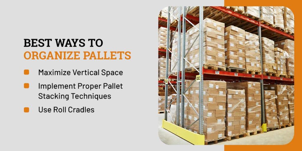 The best ways to organize pallets